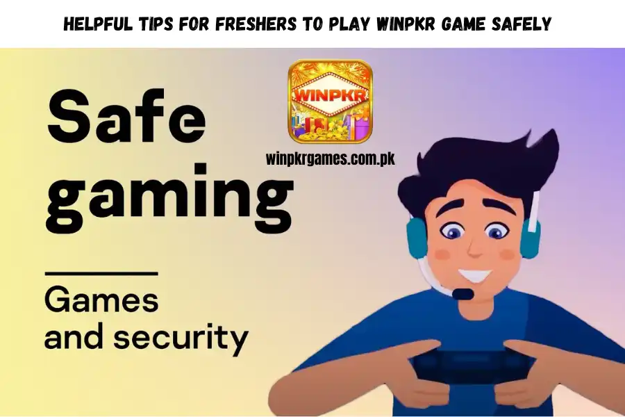 Play WinPKR Game Safely